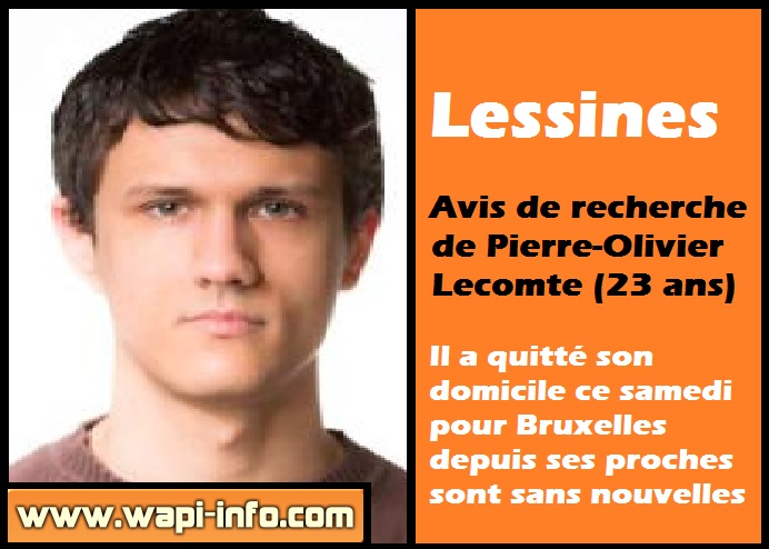 Lessines : avis de recherche pour Pierre-Olivier Lecomte (23 ans) disparu depuis ce samedi 22 août 2015