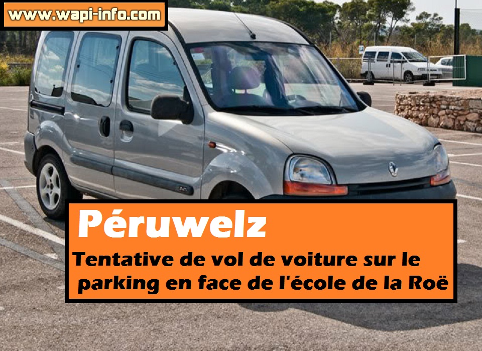 Péruwelz : Tentative De Vol De Voiture Sur Le Parking En Face De L ...